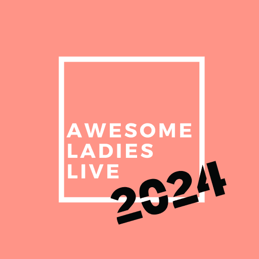 Awesome Ladies Live 2024 - July 27th+28th, 2024